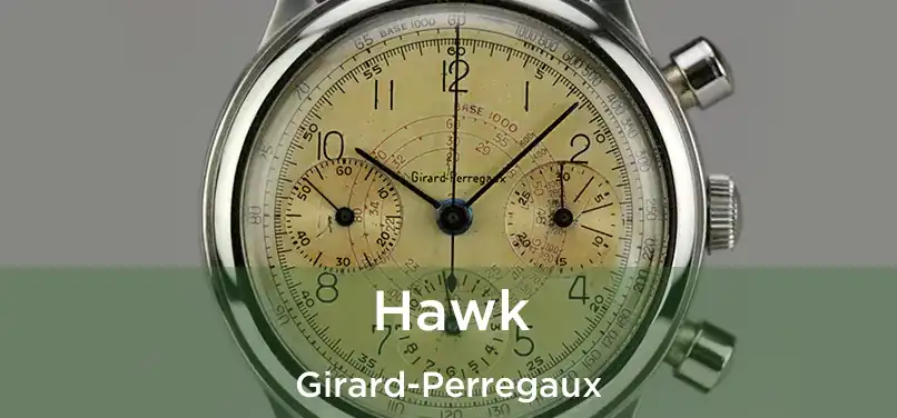  Hawk Girard-Perregaux