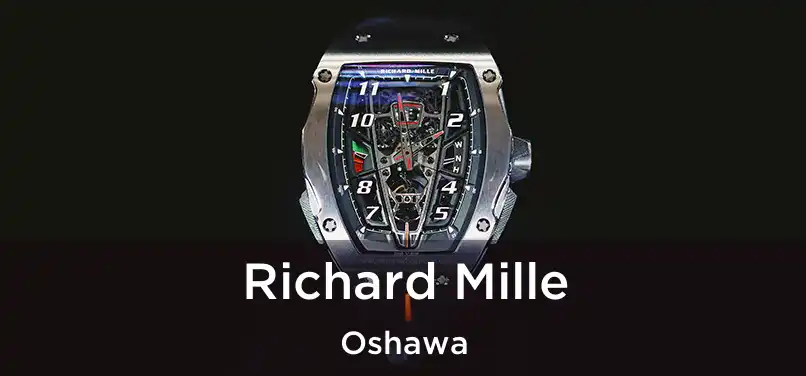  Richard Mille Oshawa