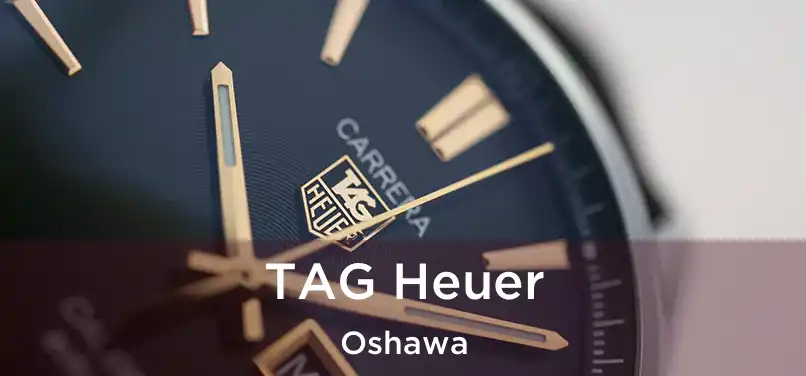  TAG Heuer Oshawa
